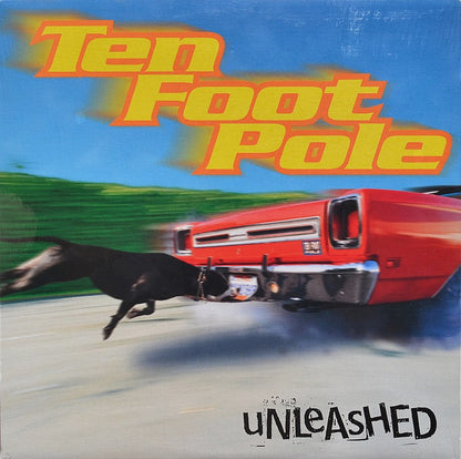 Ten Foot Pole - Unleashed - LP