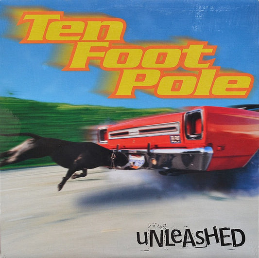 Ten Foot Pole - Unleashed - LP