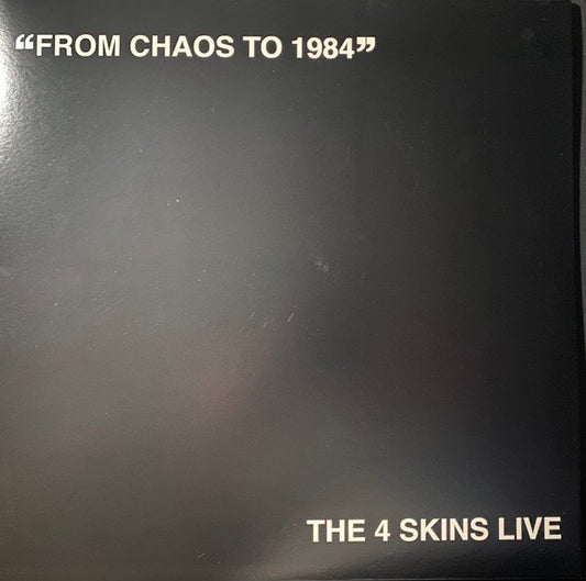 4 Skins - From Chaos To 1984 (The 4 Skins Live) - LP - Color