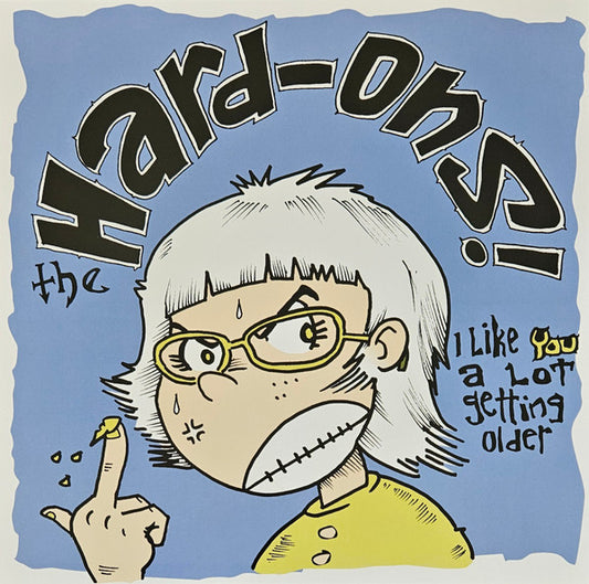 Hard Ons - I Like You A Lot Getting Older - LP