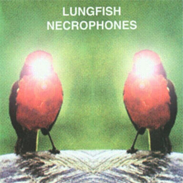 Lungfish - Necrophones - LP