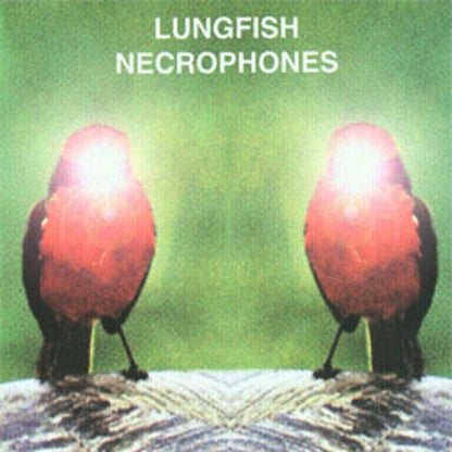 Lungfish - Necrophones - LP