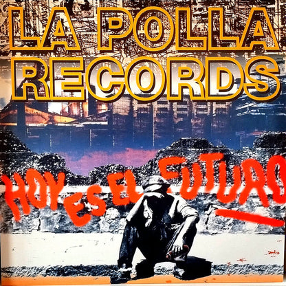La Polla Records - Hoy Es El Futuro - LP - Color