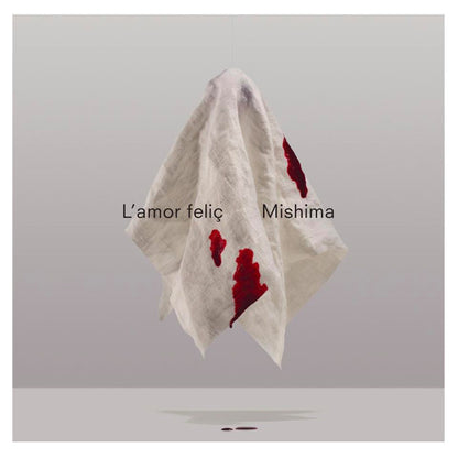 Mishima - L’Amor Feliç - LP