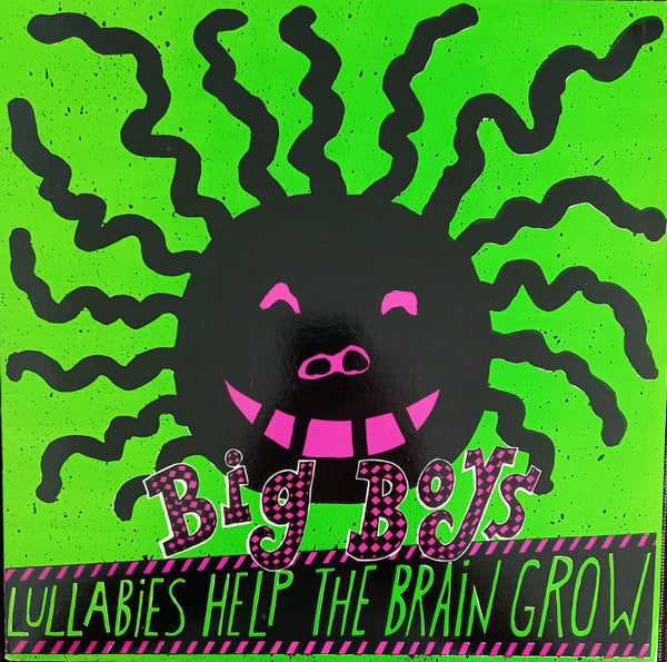 Big Boys - Lullabies Help The Brain Grow - LP
