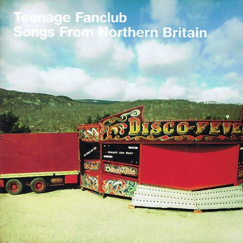 Teenage Fanclub - Songs From Northern Britain - LP