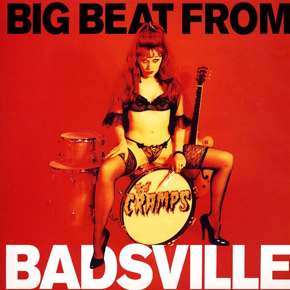 The Cramps - Big Beat From Badsville - LP