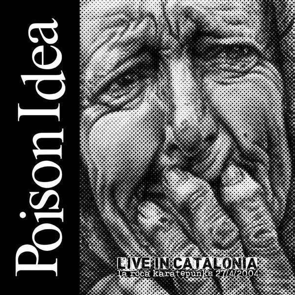 Poison Idea - Live In Catalonia - LP