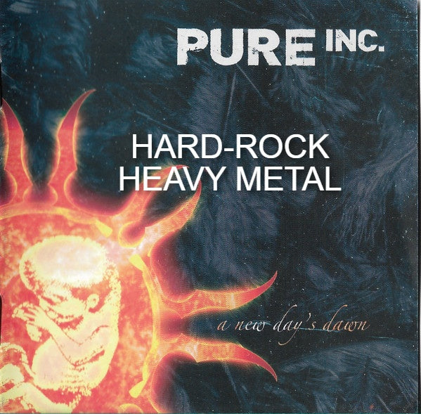 Pure Inc. – A New Day's Dawn - CD - 2006 - Locomotive Records – LM117