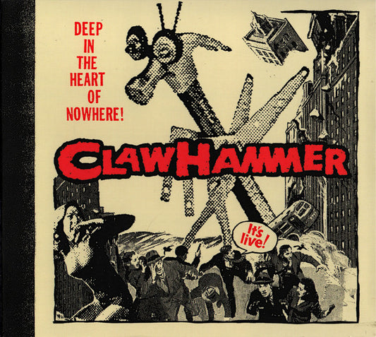 Clawhammer – Deep In The Heart Of Nowhere! - CD - Digipak - NUEVO / PRECINTADO - NEW / SEALED.