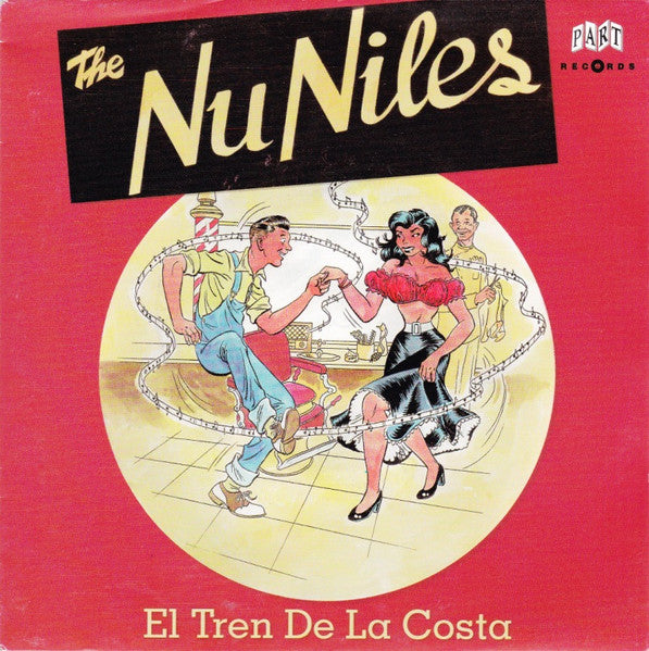 The Nu Niles – El Tren De La Costa - 7" - 2000 - Part Records – PART-EP 034.003 - Like New / Like New (M- / M-)