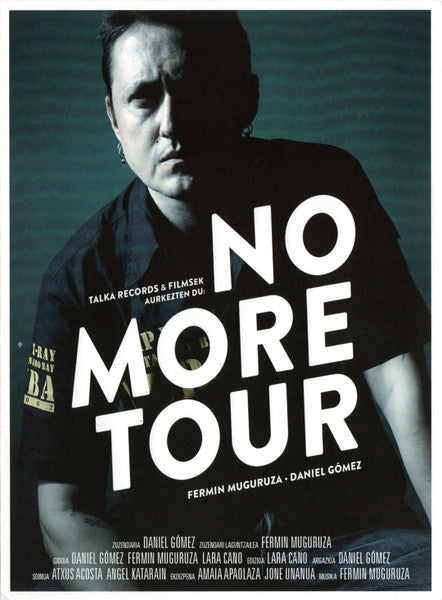 Fermin Muguruza, Daniel Gómez – No More Tour - DVD - 2013 - Talka – TALKA 030 DVD