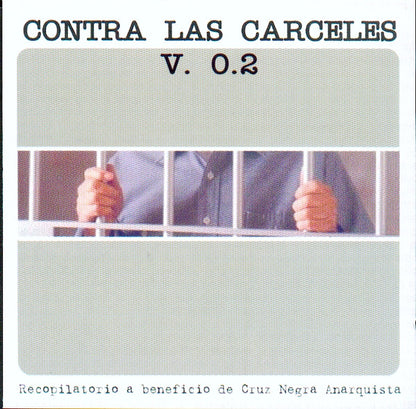 Contralas Las Cárceles v. 0.2 - Recopilatorio a beneficio de Cruz Negra Anarquista - CD - Nuevo sin usar pero no precintado / New unplayed but not sealed.