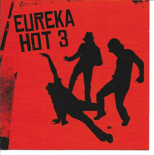Eureka Hot 3 – Eureka Hot 3 - CD - 2007 - EH3 Records – ER3001 - Nuevo sin usar pero no precintado / New unplayed but not sealed.