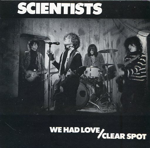 Scientists – We Had Love / Clear Spot - 7" - 1983 - Au Go Go – ANDA 29 - Vinyl Near Mint / Sleeve Very Good Plus (M-/VG+)