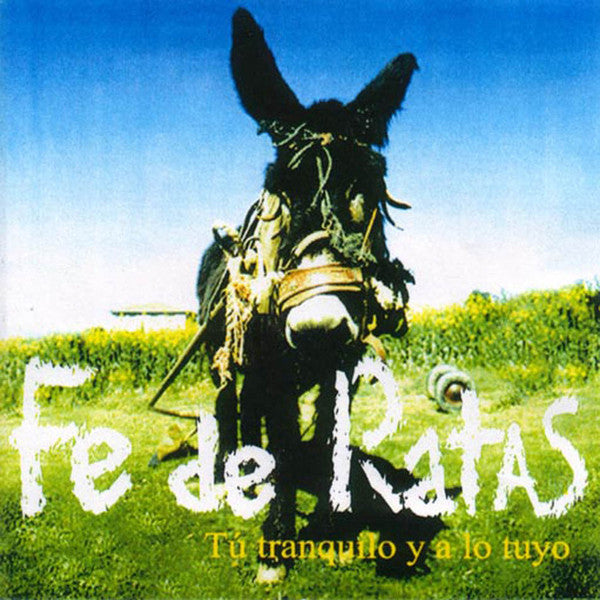Fe De Ratas – Tú Tranquilo Y A Lo Tuyo - CD - NEW - SEALED.