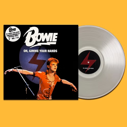 DAVID BOWIE LP Oh Gimme Your Hands (Crystal Coloured 175 Numbered Copies)