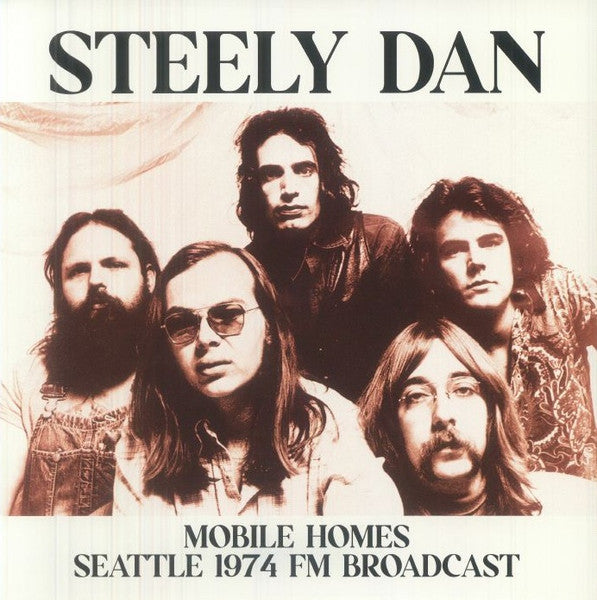 Steely Dan - Mobile Homes Seattle 1974 FM Broadcast (LP, Unofficial)