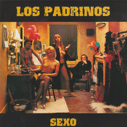 Los Padrinos – Sexo - CD - NUEVO - PRECINTADO / NEW – SEALED.