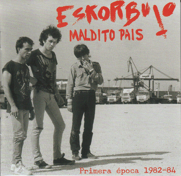 Eskorbuto - Maldito País (Primera Época 1982-84) (2xCD, Comp, RE)