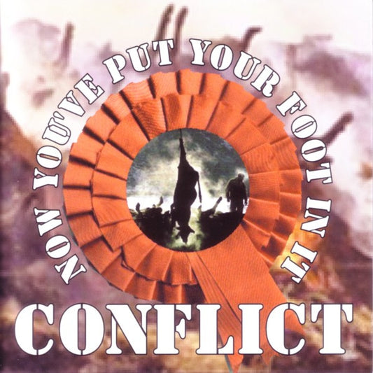 Conflict – Now You've Put Your Foot In It - CD-SG + 2 Live Bonus Tracks - 2001 - Go Kart - CD Very Good Condition (VG+) / Cover Very Good Condition (VG+)