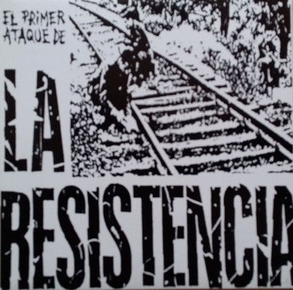 La Resistencia - El Primer Ataque De La Resistencia (7", Ltd)