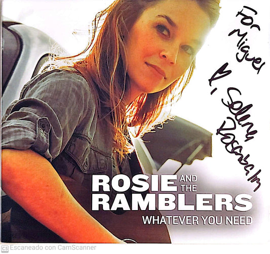 Rosie And The Ramblers ‎– Whatever You Need - CD - Digipak - Firmado/Dedicado en la Portada - Signed/Dedicated on Front Cover - Muy Buen Estado / Very Good Condition (VG+ / M-)
