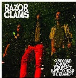 Razor Clams - Second Chance You Won't Have To Hold The Blame (7", EP)