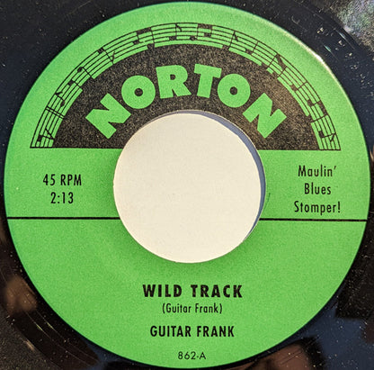 Guitar Frank / Big Brown & The Gamblers – Wild Track / My Testament - 7" - 2002 - Norton Records – 862 - Vinyl Near Mint / Generic Sleeve (M-/Generic)