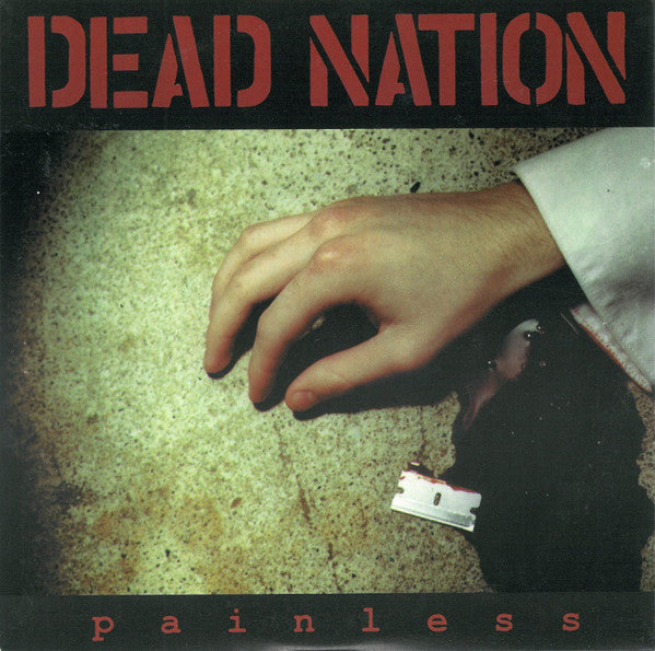 Dead Nation – Painless - 7" - 2000 - Dead Alive Records – DXA-009 - Vinyl Near Mint / Cover Near Mint (M-/M-)
