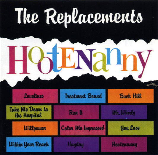 The Replacements – Hootenanny - CD - 2002 - Restless Records – REST 73760, Twin/Tone Records – REST 73760 - Nuevo sin usar pero no precintado / New and unplayed but not sealed.