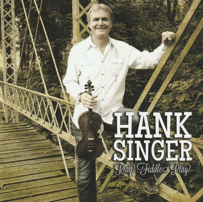 Hank Singer – Play Fiddle Play - CD - NEW / SEALED.