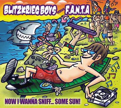 F.A.N.T.A. / Blitzkrieg Boys – Now I Wanna Sniff... Some Sun! - CD - Digipak - NEW – SEALED.
