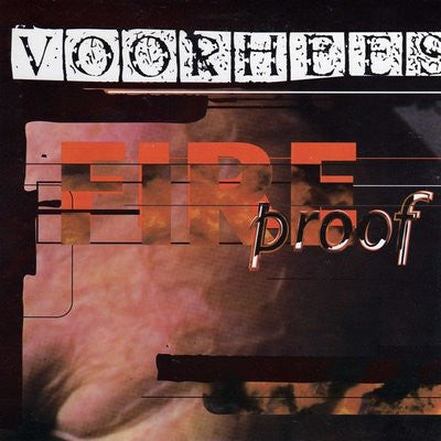 Voorhees – Fireproof - 7" - 1998 - Chainsaw Safety Records – CS‧09 - Vinyl Near Mint / Cover Very Good Plus (M-/VG+).