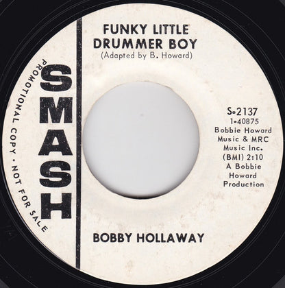 Bobby Hollaway – Funky Little Drummer Boy / Cornbread, Hog Maw And Chitterlin's - 7" - 1967 - Smash Records – S-2137 - Vinyl Near Mint / Generic Sleeve (M-/Generic)
