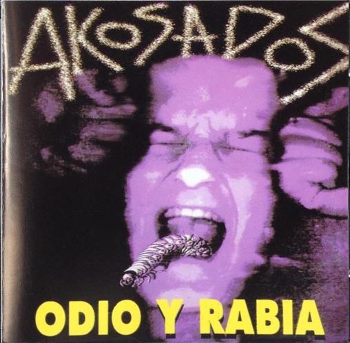 Akosados – Odio y Rabia - CD - Nuevo sin usar pero no precintado / New and unplayed but not sealed.