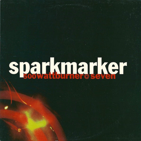 Sparkmarker – 500wattburner@seven - LP - Incluye Insert / With Insert - 1997 - Crisis Records – CRISIS 12 - Vinilo Como Nuevo / Portada Muy Buen Estado (M-/VG+)