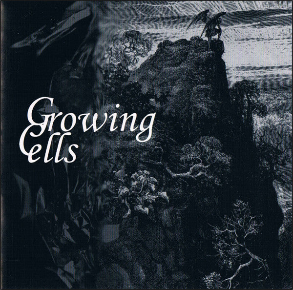 Growing Cells – Growing Cells - CDr - Very Good Condition (VG+ / M-)