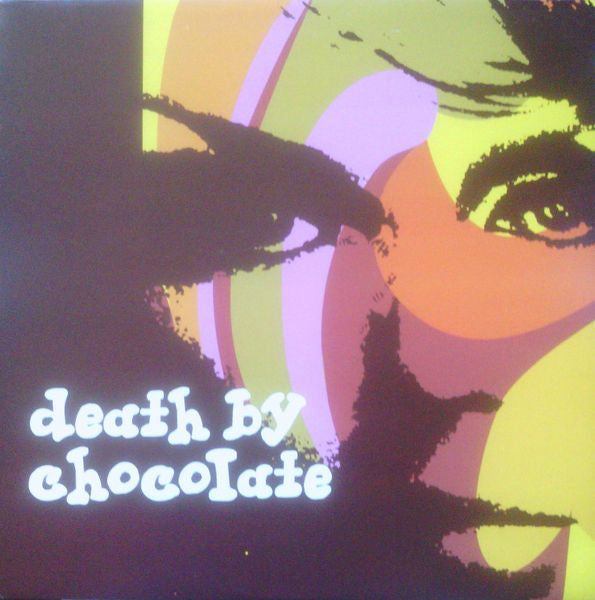 Death By Chocolate – Death By Chocolate - LP - Brown - 2001 - Siesta – siesta 136 - New unplayed but not sealed.