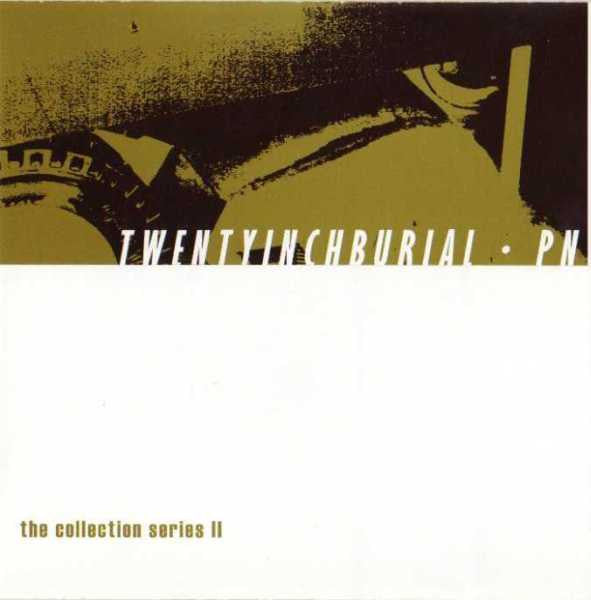 TwentyInchBurial / PN – The Collection Series II - CD - NUEVO - PRECINTADO / NEW – SEALED.
