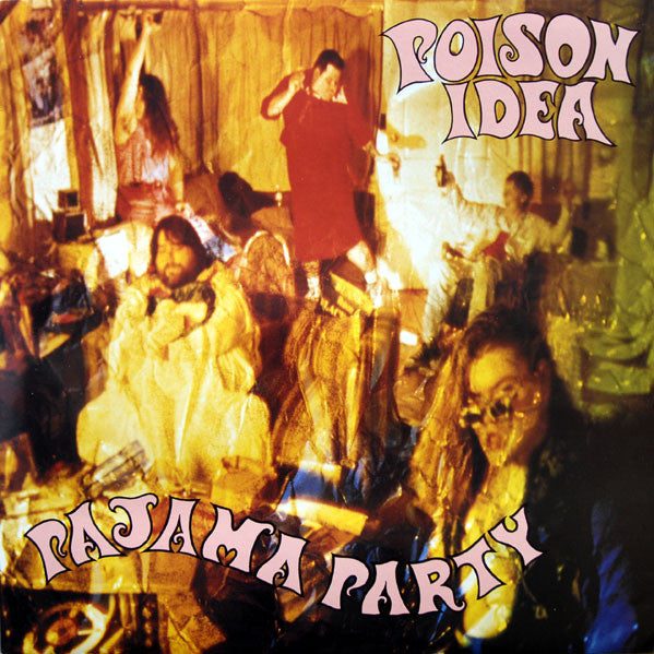 Poison Idea – Pajama Party - LP - 1992 - Vinyl Solution – SOL 034 - Muy Buen Estado / Very Good Condition (VG+ / M-)