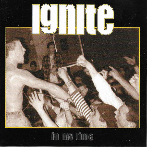 Ignite – In My Time - CD - Very Good Condition (VG+ / M-)