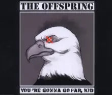 The Offspring - You'Re Gonna Go Far, Kid - CD - CD Muy Buen Estado / Portada Muy Buen Estado (VG+/VG+)