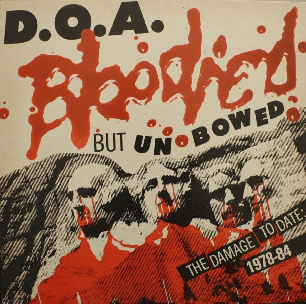 D.O.A. – Bloodied But Unbowed - LP - 1983 - Alternative Tentacles – VIRUS 31 - Very Good Condition (VG+ / VG+)