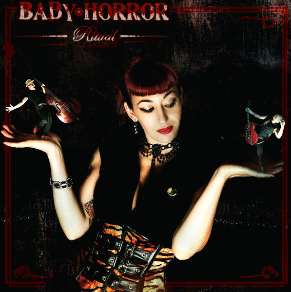 Baby Horror – Ritual - LP - No Poster - 2009 - Rumble Records – RR-42 - New unplayed but not sealed.