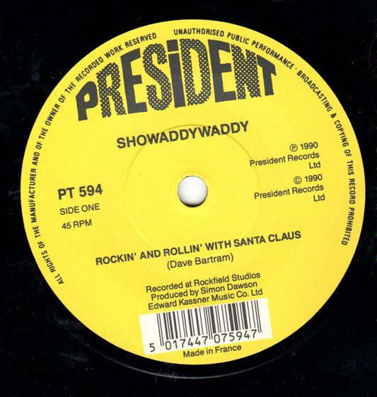 Showaddywaddy ‎– Rockin' And Rollin' With Santa Claus - 7" - 1990 - President Records ‎– PT 594 - Como Nuevo / Like New (M- / Generic)