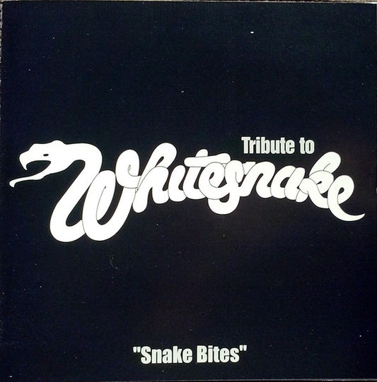 Whitesnake - Snakebites - A Tribute To Whitesnake - CD - New, unplayed, but not sealed.