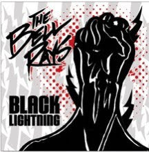 The Bellrays – Black Lightning - LP - 2010 - 2Fer Records – 2FER 002 - Like New (M- / M-)