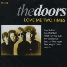 The Doors - Love Me Two Times - 2xCD - CDs Very Good Plus / Cover Very Good Plus (VG+/VG+)