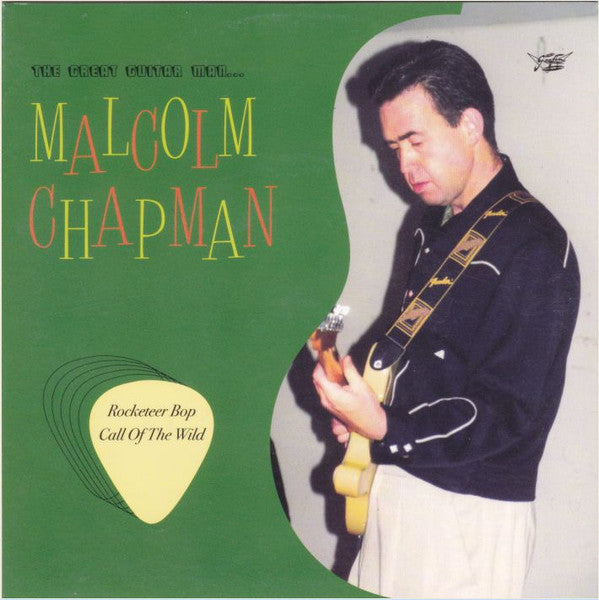 Malcolm Chapman – The Great Guitar Man - 7" - Goofin' Records – GRSI 205 - Vinyl Near Mint / Cover Near Mint (M-/M-)